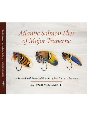 Atlantic Salmon Flies of Major Traherne By Satoshi Yamamoto Books