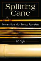 Splitting Cane by Ed Engle Books