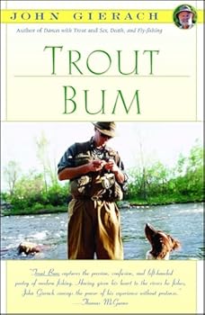 Trout Bum by John Gierach (softcover) Books