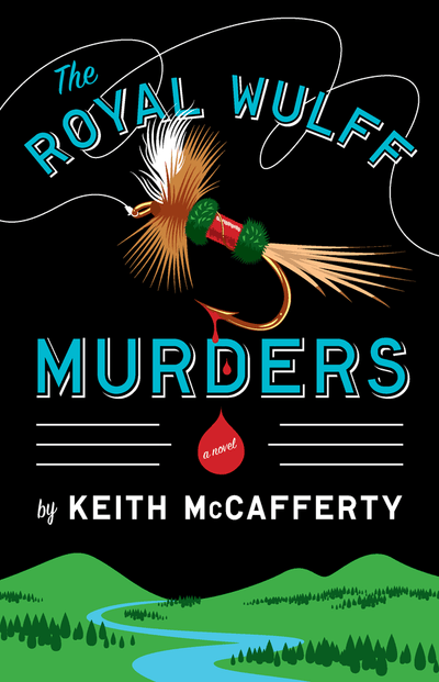 Royal Wulff Murders by Keith McCafferty Books