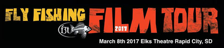 Fly Fishing Film Tour Rapid City! March 8, 2017