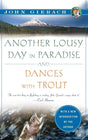 Another Lousy Day in Paradise by John Gierach Books