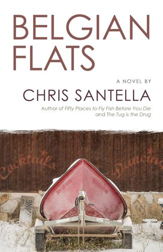 Belgian Flats by Chris Santella Books