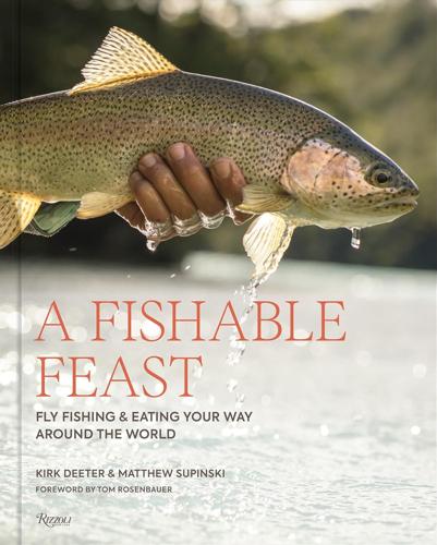 Fishable Feast by Kirk Deeter Books