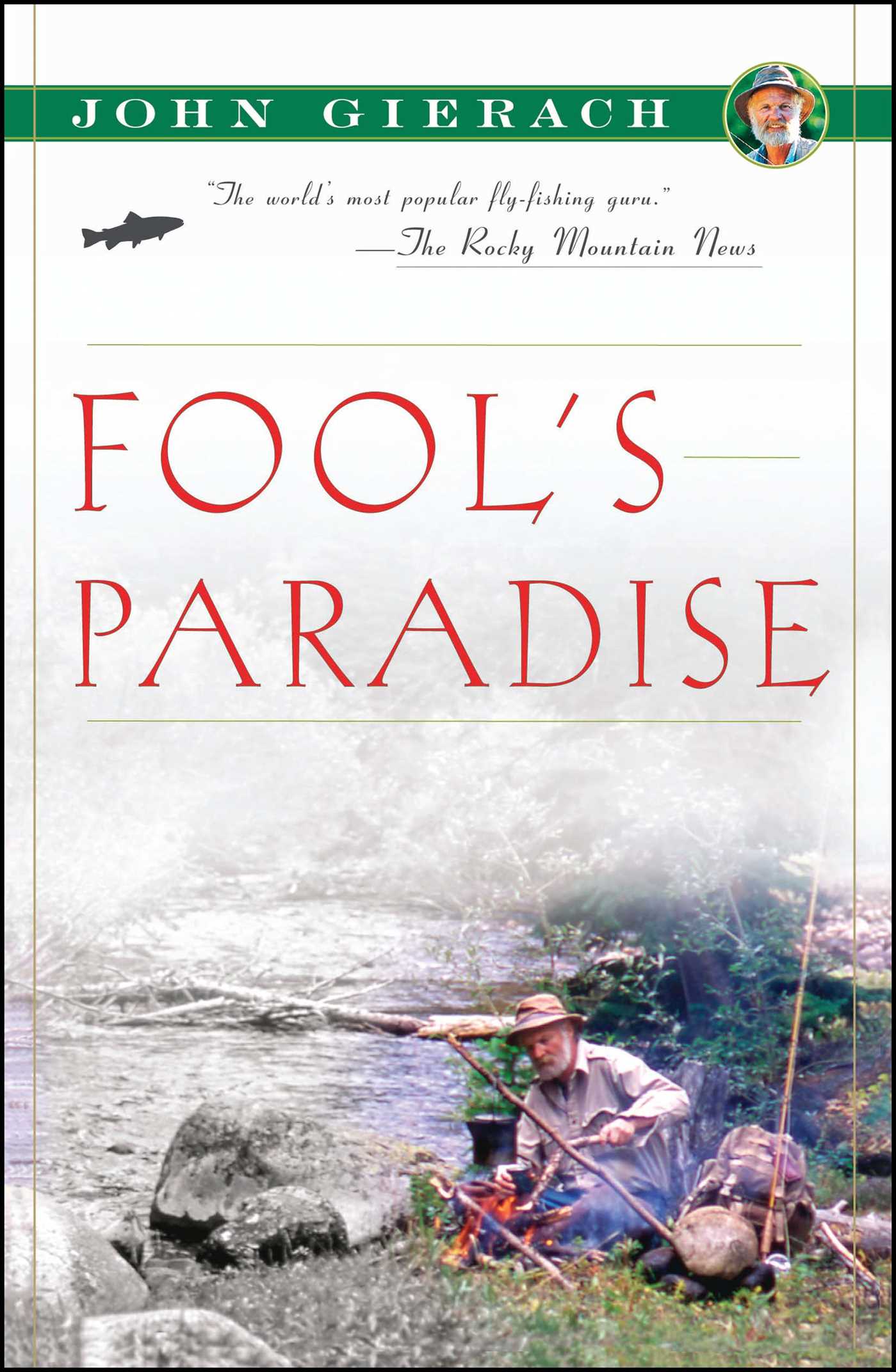 Fool's Paradise by John Gierach Books