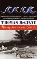 Ninety-Two in the Shade by Thomas McGuane Books