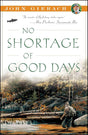 No Shortage of Good Days by John Gierach