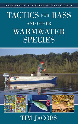 Tactics for Bass and other Warmwater Species by Tim Jacobs Books