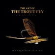 The Art of the Trout Fly by Lucas Utrera Books