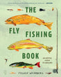 The Fly Fishing Book by Steven Weinberg Books