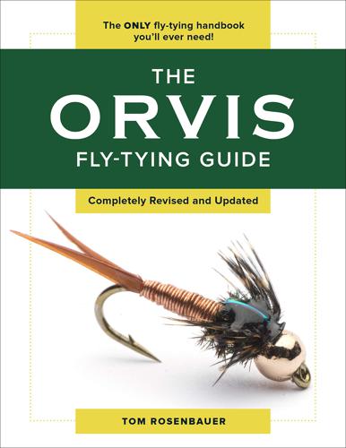 The Orvis  Fly Tying Guide By Tom Rosenbauer Books