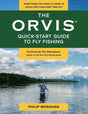 The Orvis Quick-Start Guide to Fly Fishing by Phil Mohahan Books