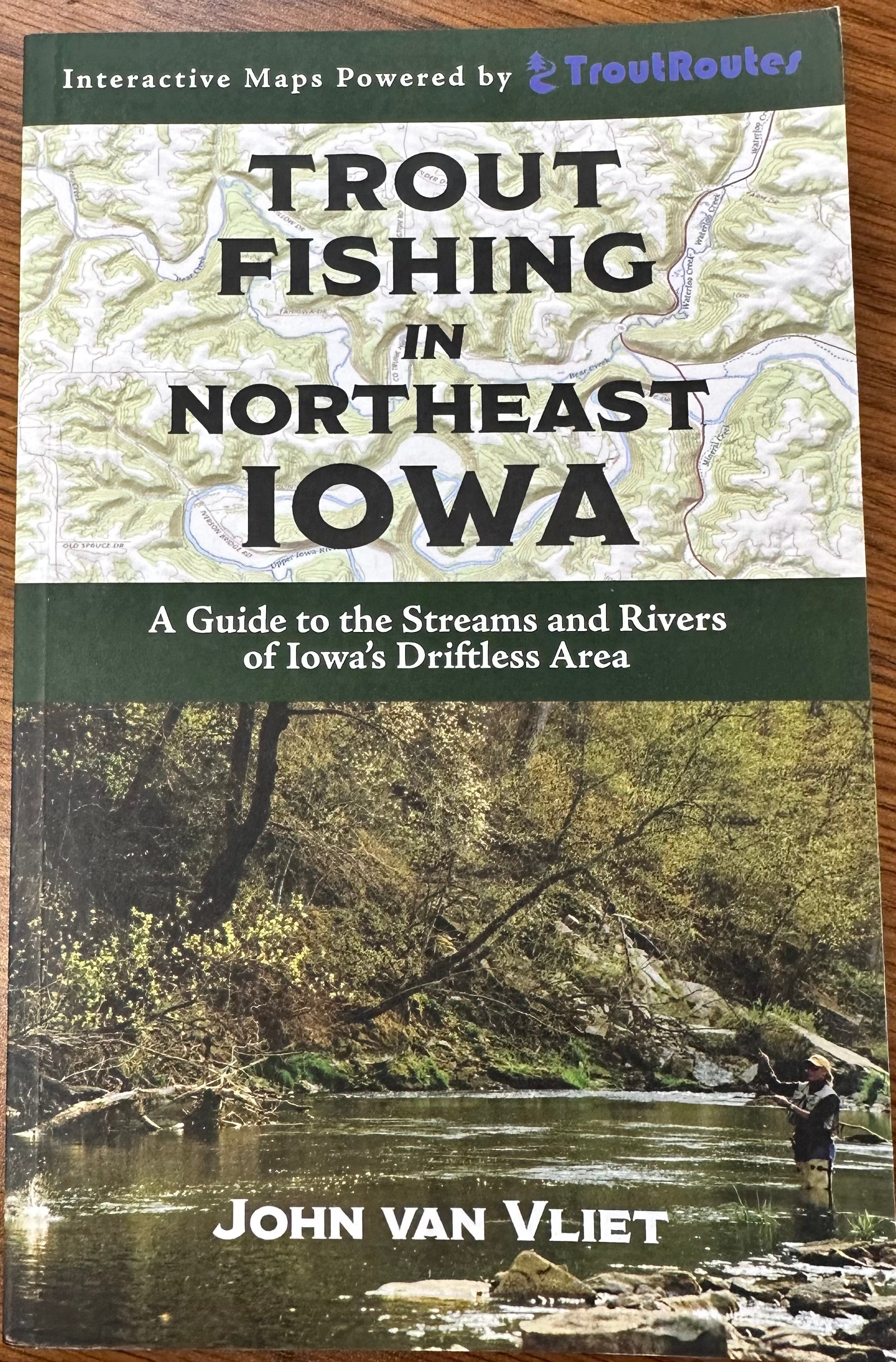 Trout Fishing in Northeast Iowa by John Van Vliet Books