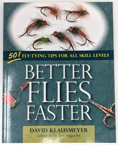 Better Flies Faster by David Klausmeyer Books
