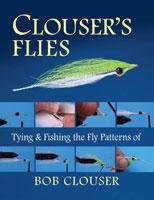 Clouser's Flies by Bob Clouser Books
