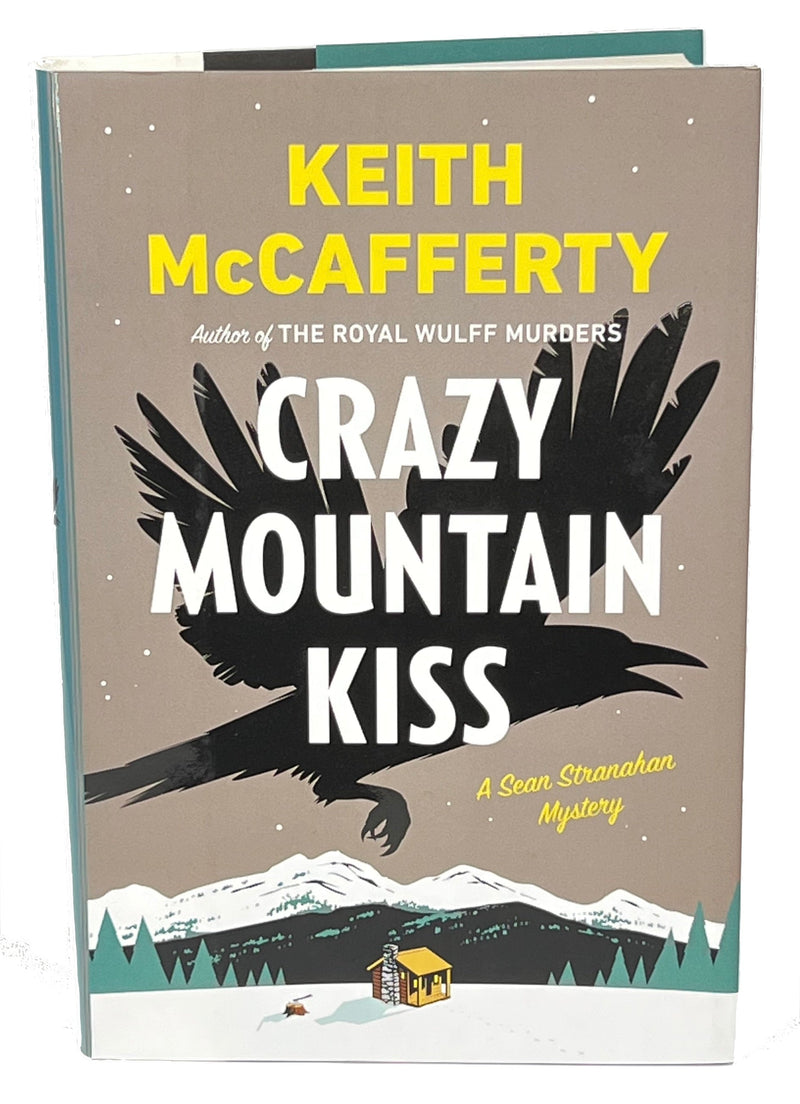 Crazy Mountain Kiss By Keith McCafferty Books