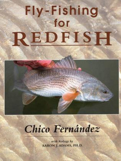 Fly Fishing For Redfish by Chico Fernandez Books