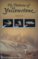 Fly Patterns of Yellowstone Vol. 2 by Craig Mathews and John Juracek Books