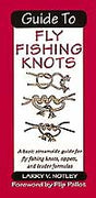 Guide to Fly Fishing Knots by Larry V. Notley Books