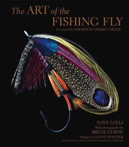 The Art of the Fishing Fly by Tony Lolli Books