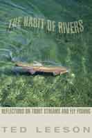 The Habit of Rivers by Ted Leeson Books