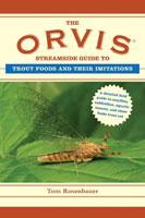 The Orvis Streamside Guide to Trout Foods and Their Imitations Books