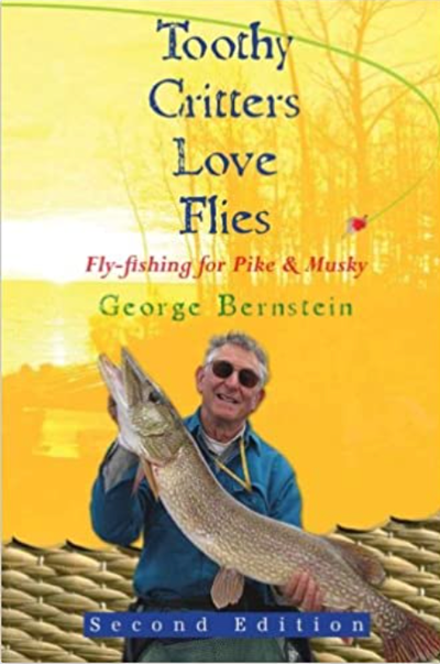 Toothy Critters Love Flies by George Bernstein Books