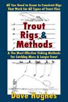 Trout Rigs and Methods by Dave Hughes Books