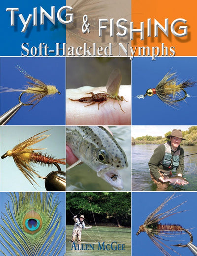Tying & Fishing Soft Hackle Nymphs by Allen McGee Books
